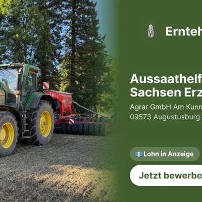 Aussaathelfer (m/w/d) Sachsen Erzgebirge